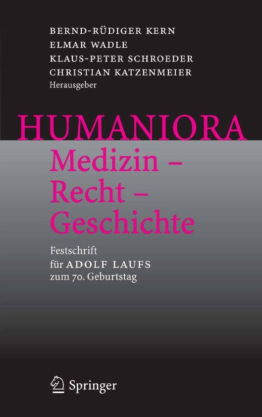Humaniora: Medizin - Recht - Geschichte - cover