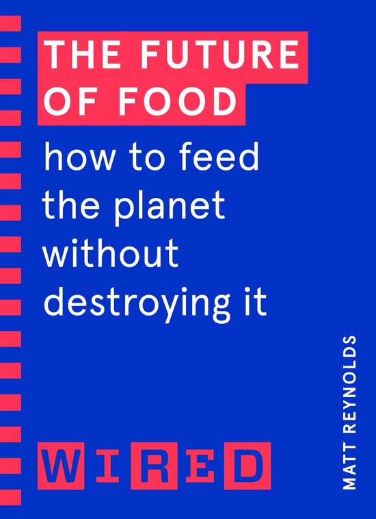 The Future of Food (WIRED guides) - cover