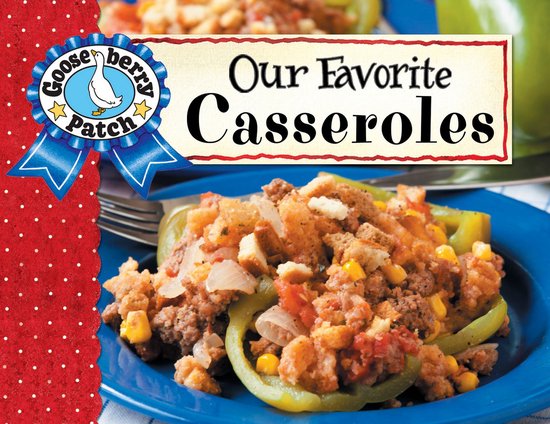 Our Favorite Recipes Collection - Our Favorite Casserole Rec ... - cover