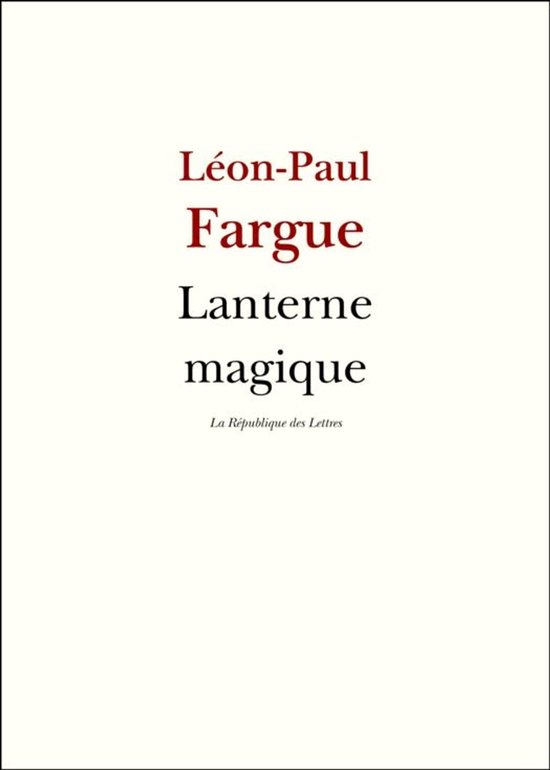 Fargue - Lanterne magique