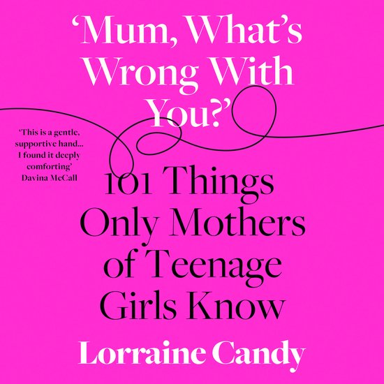 ‘Mum, What’s Wrong with You?’ - cover