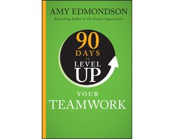 Omslag van 90 Days to Level Up Series- 90 Days to Level Up Your Teamwork