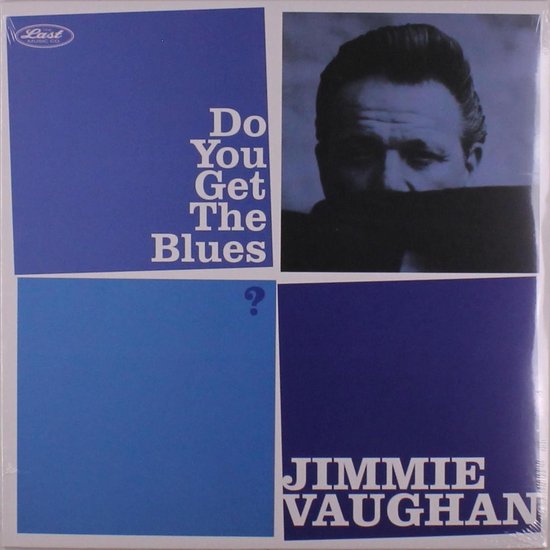 Jimmie Vaughan - Do You Get The Blues (LP)
