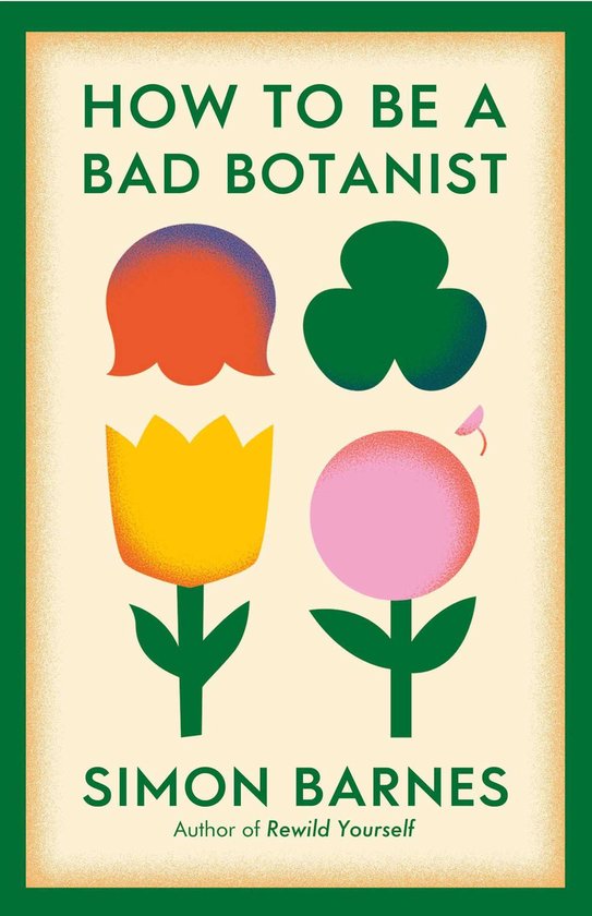 How to be a Bad Botanist - cover