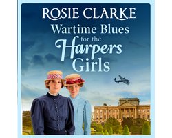Welcome To Harpers Emporium5- Wartime Blues for the Harpers Girls