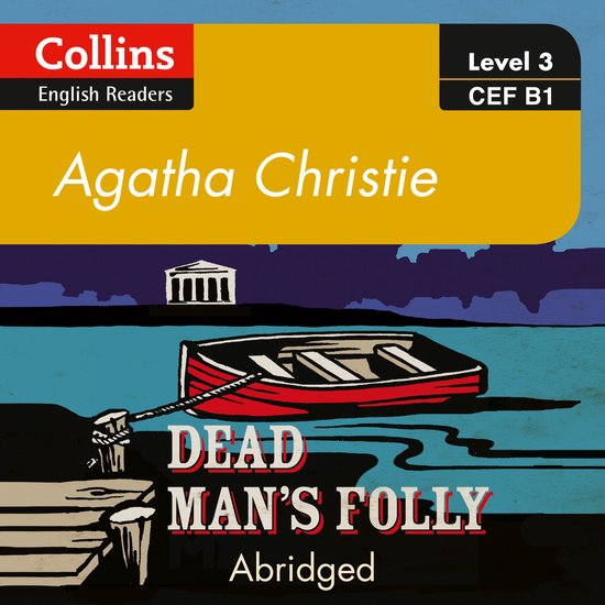 Collins Agatha Christie ELT Readers- Dead Man’s Folly - cover