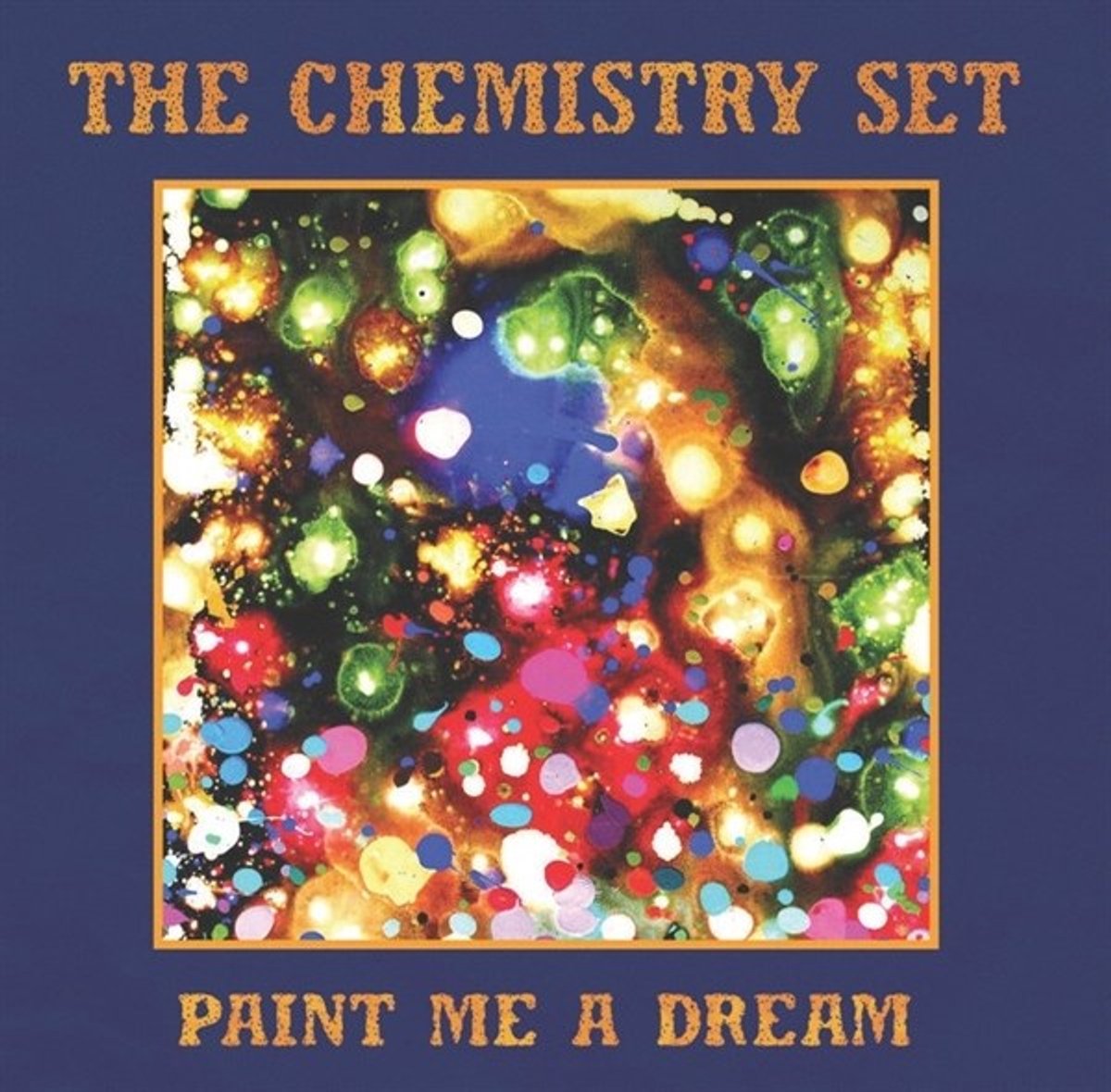 The Chemistry Set - Paint Me A Dream (7" Single)