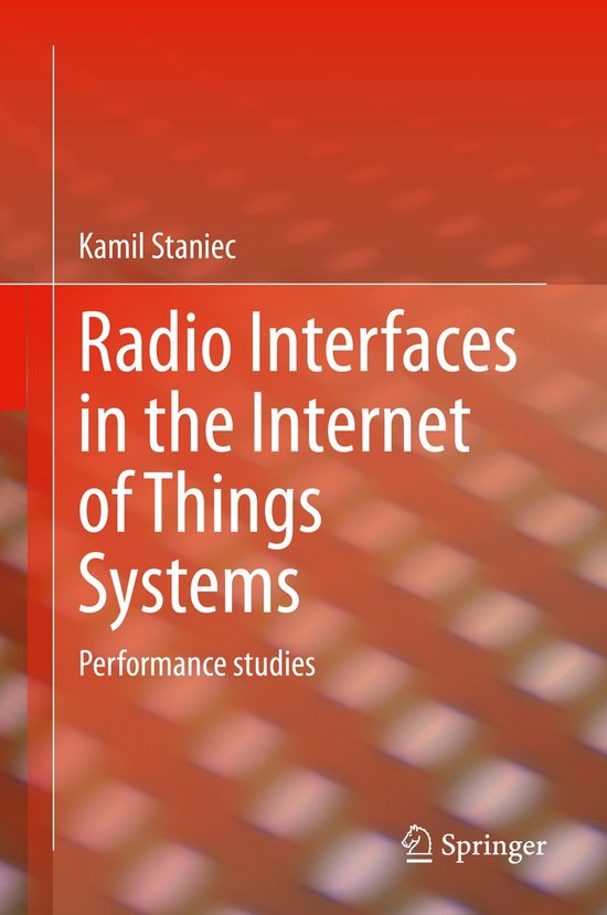 Radio Interfaces in the Internet of Things Systems - cover