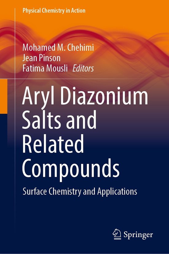 Physical Chemistry in Action- Aryl Diazonium Salts and Relat ... - cover