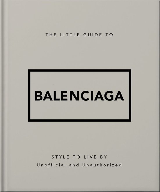 The Little Guide to Balenciaga - cover