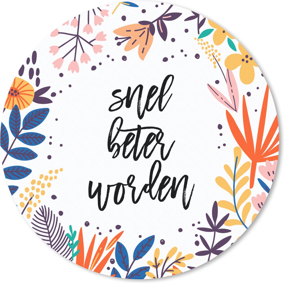 Muismat rond 20x20 cm - Mousepad Sterkte - Spreuken - Bloem - Ronde muismatten