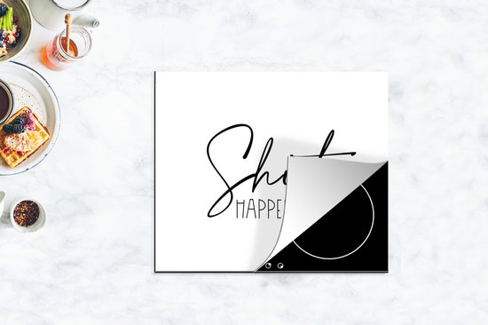 KitchenYeah® Inductie beschermer 75x52 cm - Spreuken - Quotes - Shit happens - Wit - Shit - Kookplaataccessoires - Afdekplaat voor kookplaat - Inductiebeschermer - Inductiemat - Inductieplaat mat