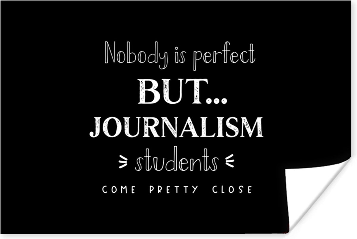 Poster Quote - Journalist - Studeren - 60x40 cm