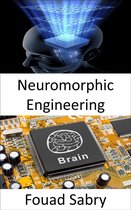 Emerging Technologies in Information and Communications Technology 18 - Neuromorphic Engineering