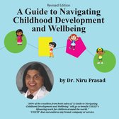 A Guide to Navigating Childhood Development and Wellbeing
