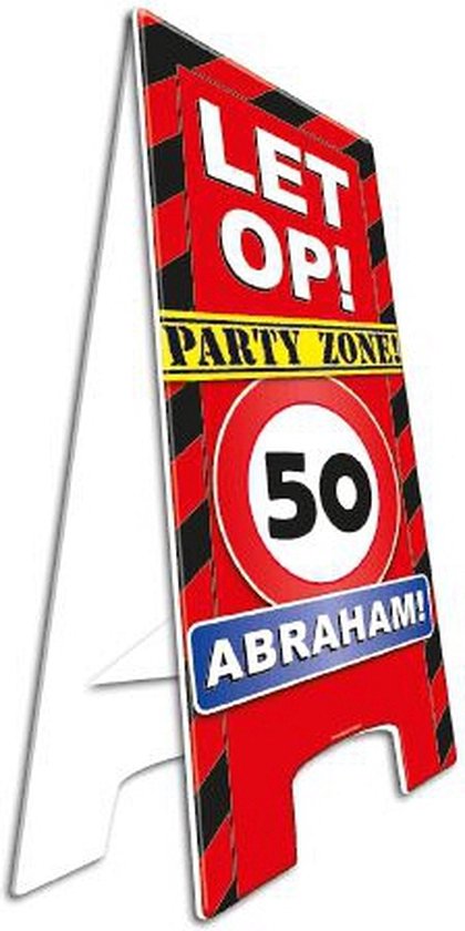 Waarschuwingsbord 50 jaar Abraham