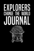Explorers Change The World Journal