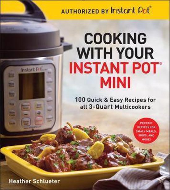 Cooking with your Instant Potï¿½ Mini - cover