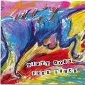 Dirty Dogs - Free Lunch