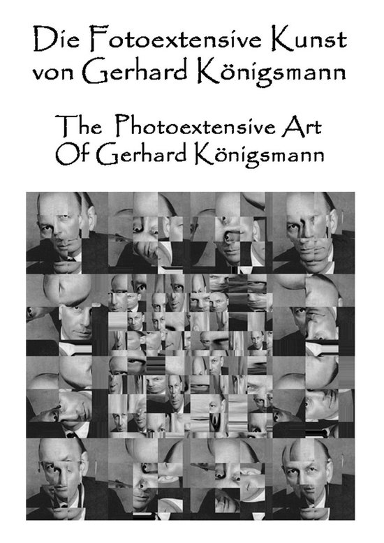 Die Fotoextensive Kunst von Gerhard Königsmann - cover