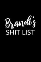 Brandi's Shit List