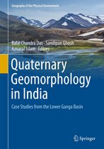 Geography of the Physical Environment - Quaternary Geomorphology in India