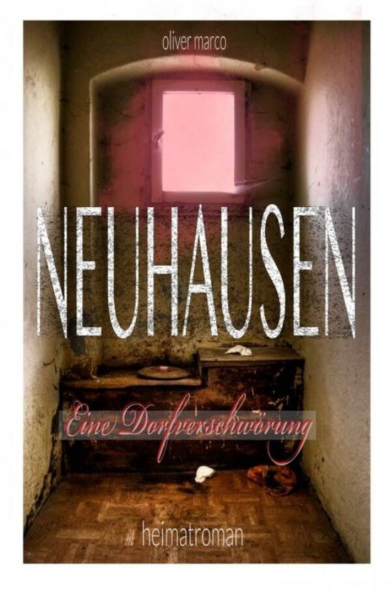 Neuhausen - Eine Dorfverschwörung - cover