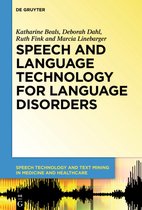 Speech Technology and Text Mining in Medicine and Health Care2- Speech and Language Technology for Language Disorders