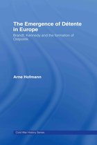 The Emergence of Detente in Europe