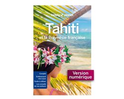 Guide de voyage - Tahiti et la Polynésie française 9ed
