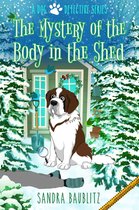 A Dog Detective Series 3 - The Mystery of the Body in the Shed