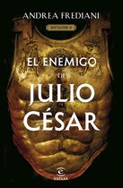 Dictator 2 - El enemigo de Julio César (Serie Dictator 2)