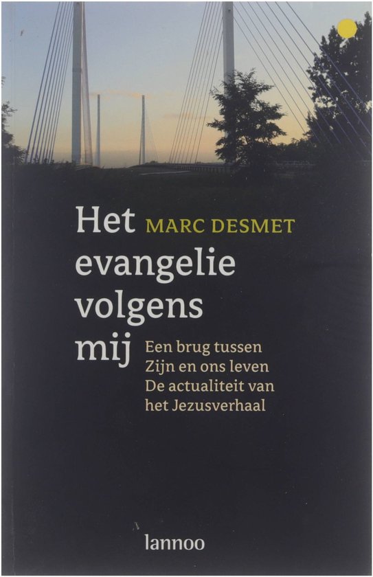 Cover van het boek 'Het evangelie volgens mij' van Marc Desmet