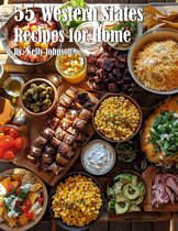 55 Western States Recipes for Home