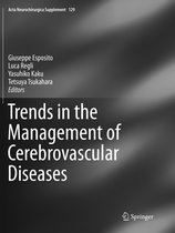 Acta Neurochirurgica Supplement- Trends in the Management of Cerebrovascular Diseases