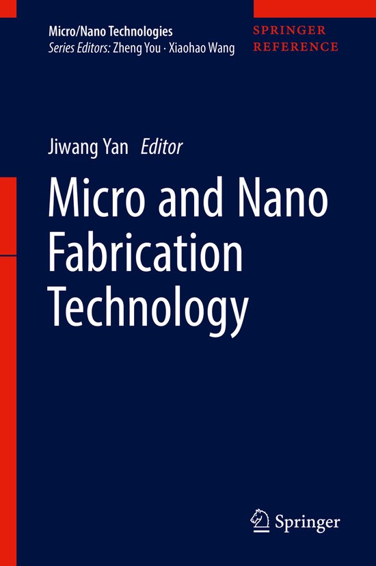 Micro/Nano Technologies- Micro and Nano Fabrication Technolo ... - cover