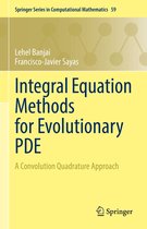 Springer Series in Computational Mathematics 59 - Integral Equation Methods for Evolutionary PDE