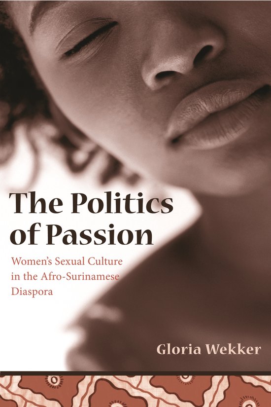 Boekomslag met de titel 'The Politics of Passion' en een close-up van een gesloten gezicht van een vrouw met Afrikaanse afkomst.