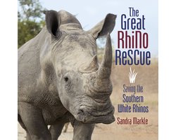 Sandra Markle's Science Discoveries - The Great Rhino Rescue