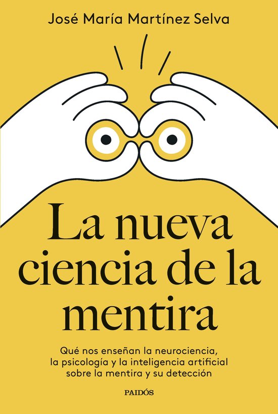 Divulgación - La nueva ciencia de la mentira - cover