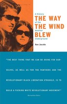 The Way the Wind Blew: A History of the Weather Underground