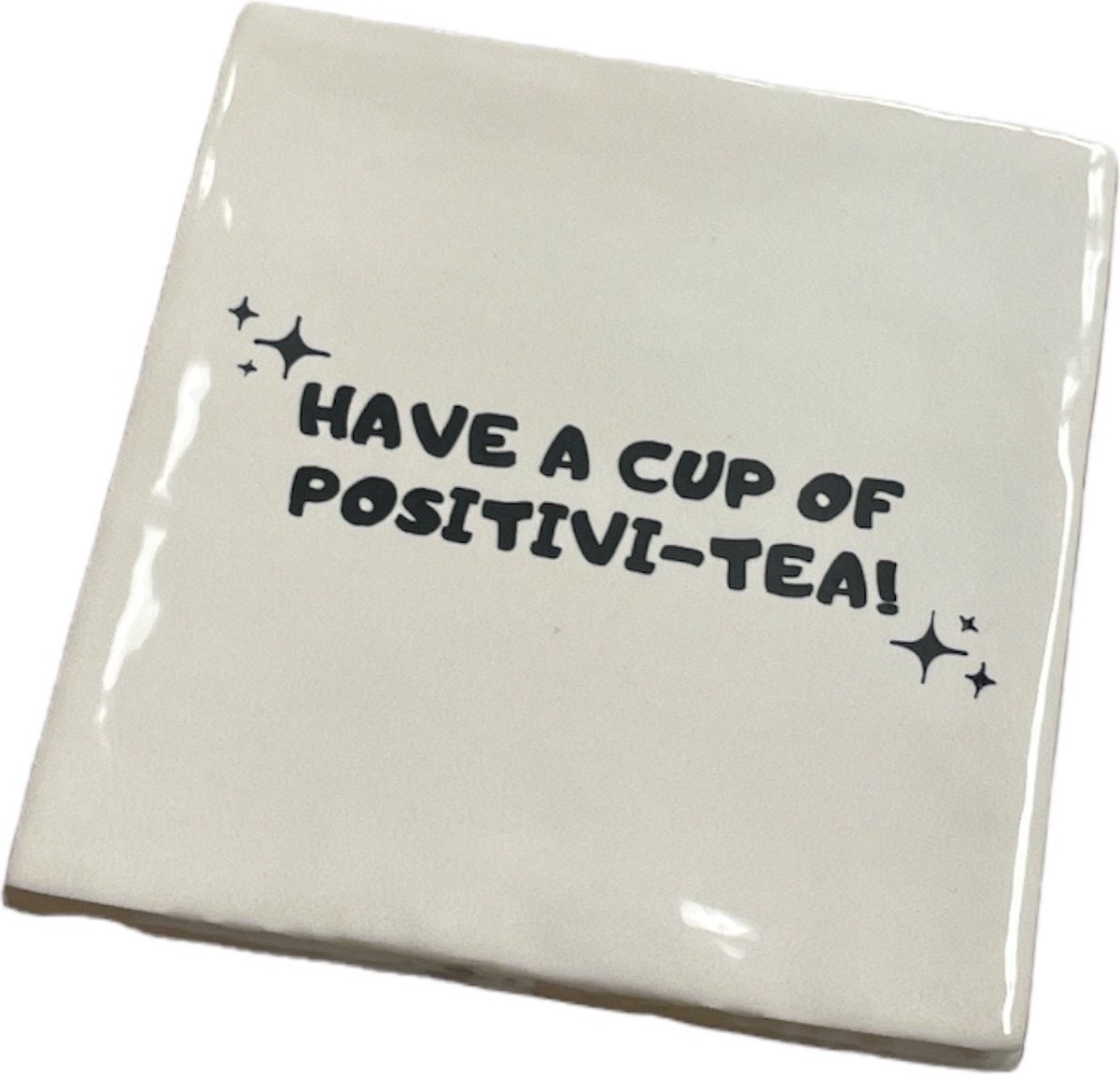 Hippe tegeltje met tekst: Have a cup of positive tea | Wit met zwart | Gepersonaliseerde cadeau | Hippe Spreuktegel | Nieuwe woning cadeau | Housewarming cadeau | Quote tegeltje met Thee tea