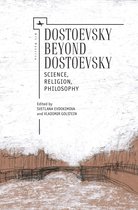 Ars Rossica- Dostoevsky Beyond Dostoevsky
