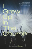 I Grew Up in the Church