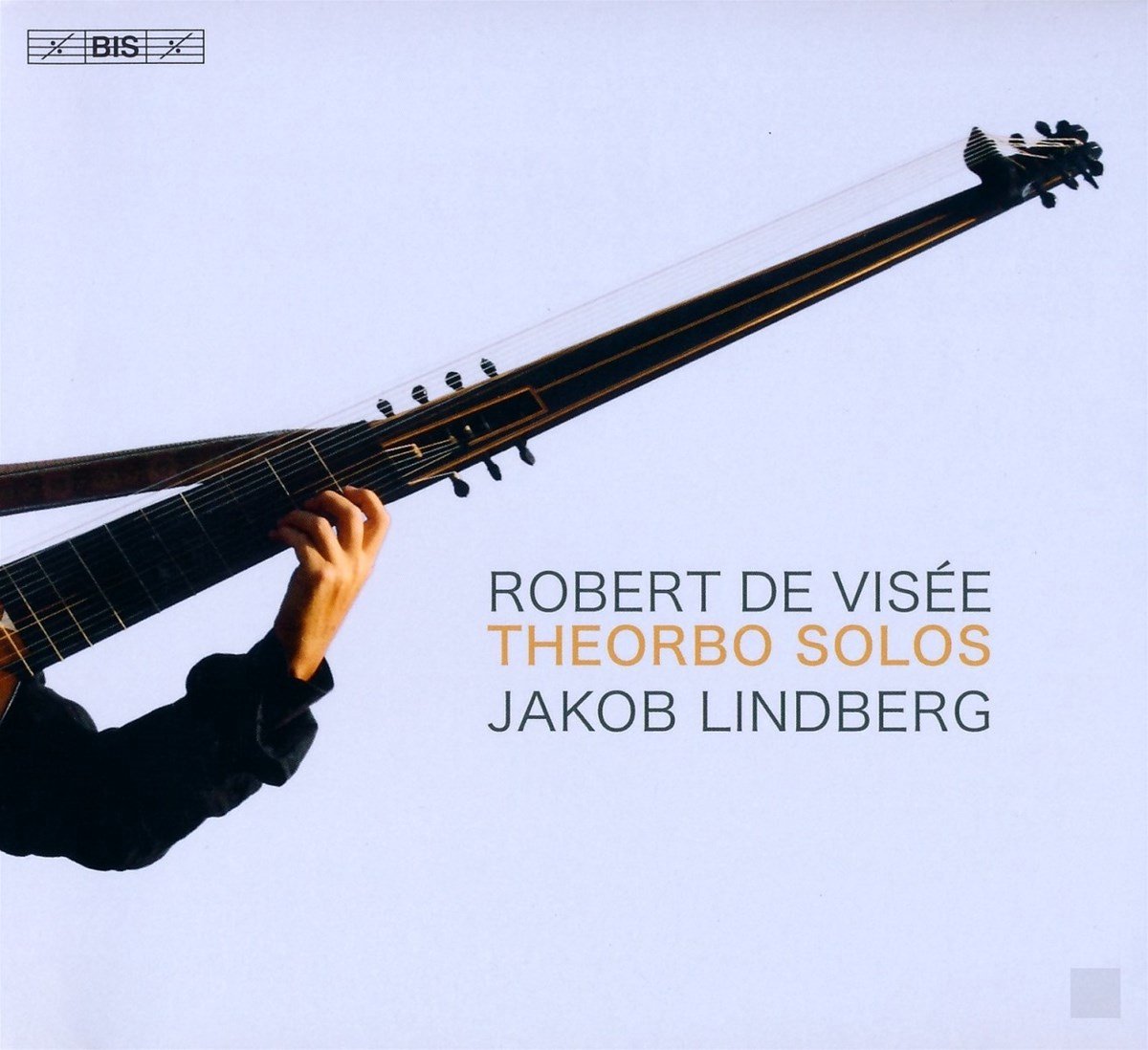 Jakob Lindberg - De Visée: Theorbo Solos (SACD)