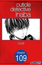CUTICLE DETECTIVE INABA CHAPTER SERIALS 109 - Cuticle Detective Inaba #109