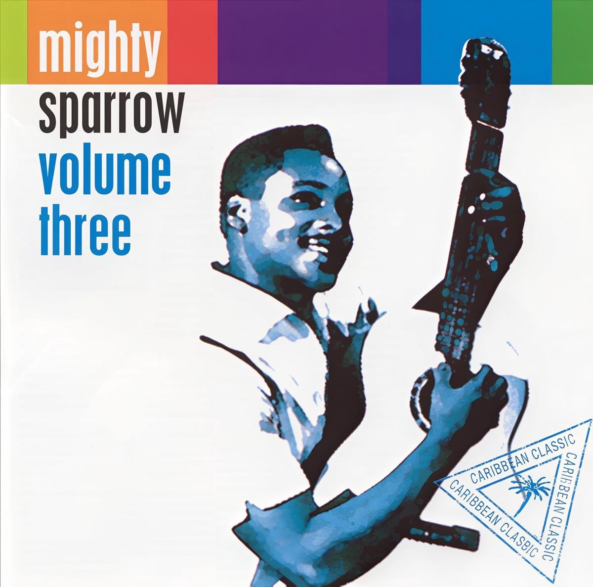 Mighty Sparrow - Volume Three (CD)