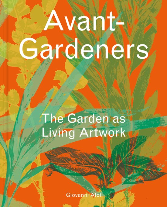 Boekomslag Avant-Gardeners met groene en gele bladeren op een oranje achtergrond.