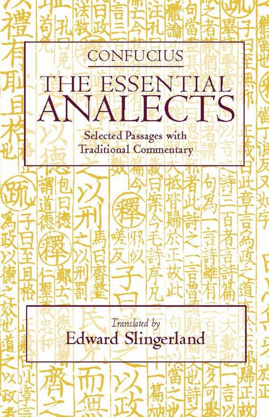 Couverture du livre "The Essential Analects" de Confucius, avec commentaire traditionnel, traduit par Edward Slingerland.