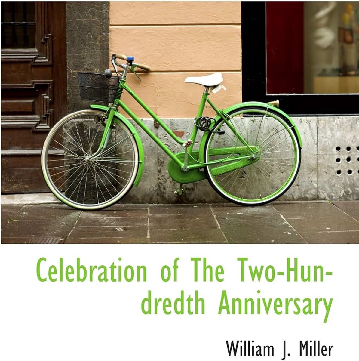 Celebration of The Two-Hundredth Anniversary